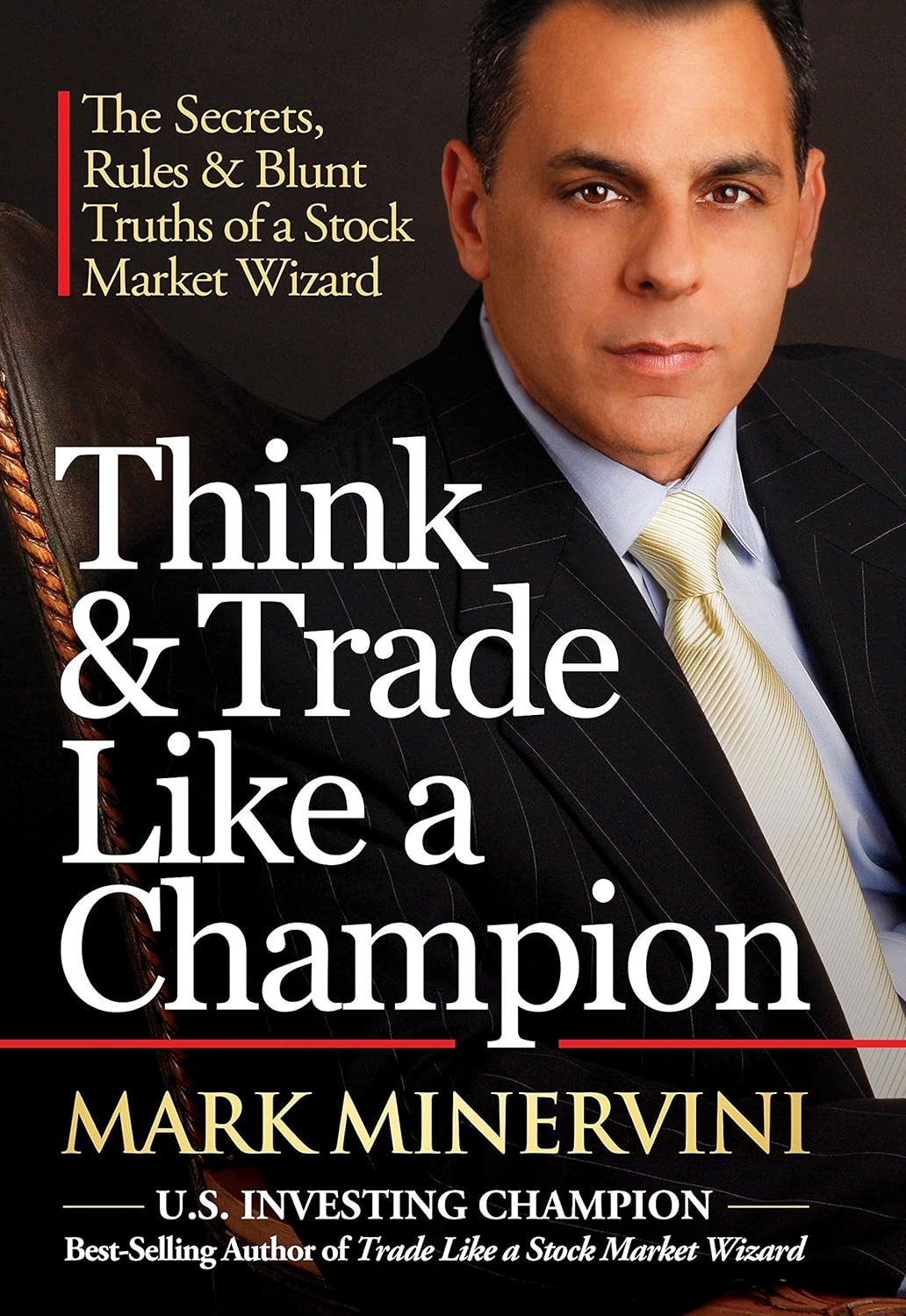 Think & Trade Like a Champion by Mark Minervini